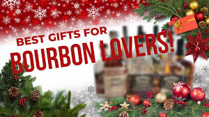 gift to that bourbon lover