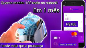 quanto rende r 100 reais no nubank em