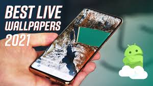 live wallpapers for android in 2021
