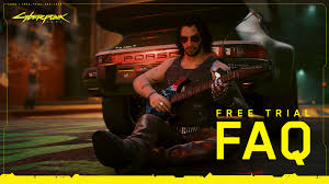 free cyberpunk 2077 trial frequently