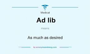 ad lib as much as desired by