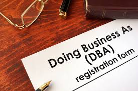 Doing Business As Dba What Is It And Is It Needed