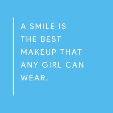 smile is the best makeup
