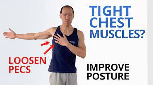 tight chest muscles 5 exercises to