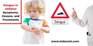 Children who have not had dengue are more vulnerable. Dengue In Children Symptoms Causes And Treatments Kidsrush Com