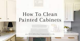 how to clean painted kitchen cabinets