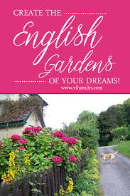 English Gardens Of Your Dreams