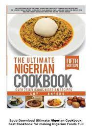 best cookbook for making nigerian foods