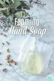 natural diy foaming hand soap a