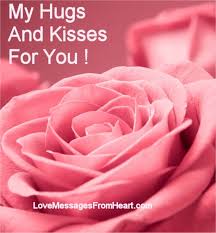 hugs and kisses for you love messages