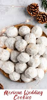 When the season is upon us, it's time to start thinking recipe: Mexican Wedding Cookies Kim S Cravings
