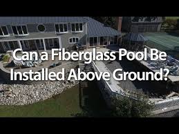 Can A Fiberglass Pool Be Installed