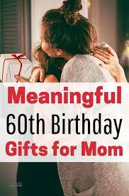meaningful 60th birthday gift ideas for