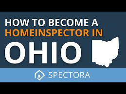 how to become a home inspector in ohio