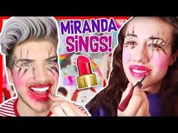 miranda sings makeup tutorial