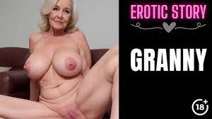 Sex with granny stories
