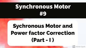 9 synchronous motors and power factor