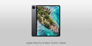 10 best 10 inch tablets in 2023 which