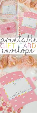 Printable Gift Card Envelope Perfect For Valentines Day Carrie Elle