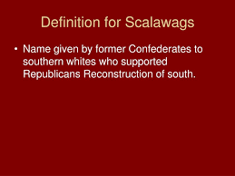 ppt scalawags carpetbaggers