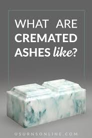 what do cremated ashes look like