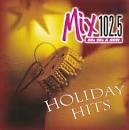 Holiday Hits 2005: Mix 102.5