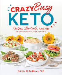 Crazy Busy Keto Recipes Shortcuts And Tips For Surviving