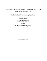 But the project still takes a little longer. Http Sph Cuny Edu Wp Content Uploads 2016 03 Capstone Handbook 3 1 2016 Pdf