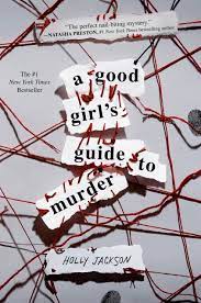 Amazon.com: A Good Girl's Guide to Murder: 9781984896360: Jackson, Holly:  Books