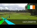 Castlemartyr Golf Course - YouTube