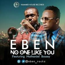 You do not lie you do not fail what is hard for you to do? Download Mp3 Eben Ft Nathaniel Bassey No One Like You Nicegospel