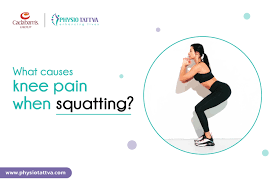 knee pain when squatting causes