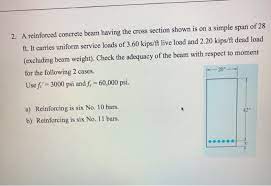 solved 2 a reinforced concrete beam