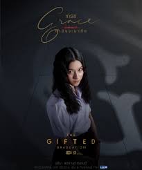 Grace The Gifted Graduation 2020 Thai Drama Cast Character Analysis Image taken from: https://www.facebook.com/492376137854324/post