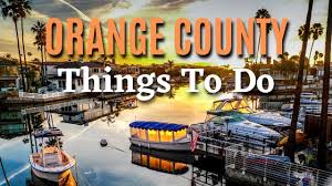 things to do in orange county