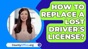 how to replace a lost driver s license