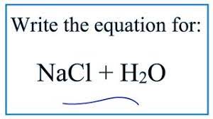nacl h2o sodium chloride water