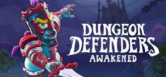 Dungeon Defenders Awakened On Steam