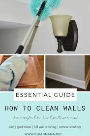 how to clean walls clean mama