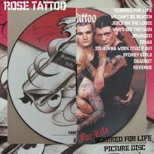 Rose tattoo — it's gonna work itself out (scarred for life 1982). Rose Tattoo Scarred For Life Rare Picture Disc Uk Release Calp144 Near Mint Scarred For Life Vinyl Records Rare Pictures