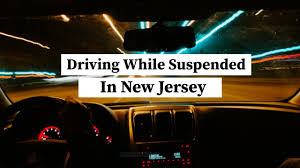driving while suspended in new jersey