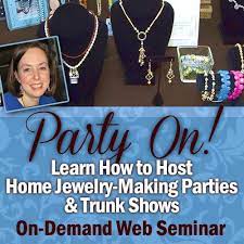 jewelry making parties and trunk shows