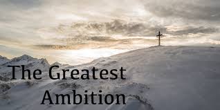 Image result for christian ambition