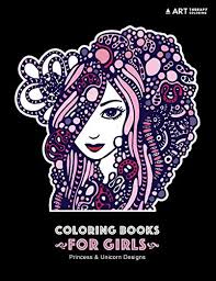 Stress relief coloring for adult. Coloring Books For Girls Princess Unicorn Designs Advanced Coloring Pages For Tweens Older Kids Girls Detailed Zendoodle Designs Patterns Practice For Stress Relief Relaxation Reading Level S