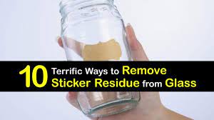 Remove Sticker Residue From Glass