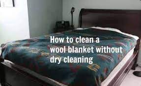clean a wool blanket without dry cleaning