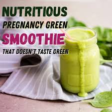 nutritious pregnancy green smoothie