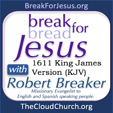 BreakForJesus with Robert Breaker