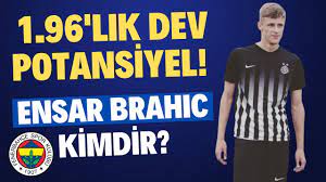 Futbol Arena - Fenerbahçe'nin anlaştığı golcü Ensar Brahic kimdir? |  Facebook| By ‏