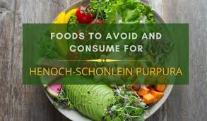 The most aggravating foods are chocolate. Diet Plan For Henoch Schonlein Purpura Hsp Healthy Diet For Hsp